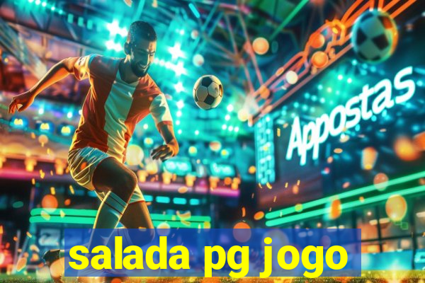 salada pg jogo